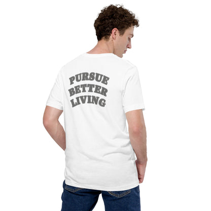 Pursue Better Living Bold Tee - Pursue Better Living