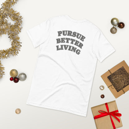 Pursue Better Living Bold Tee - Pursue Better Living