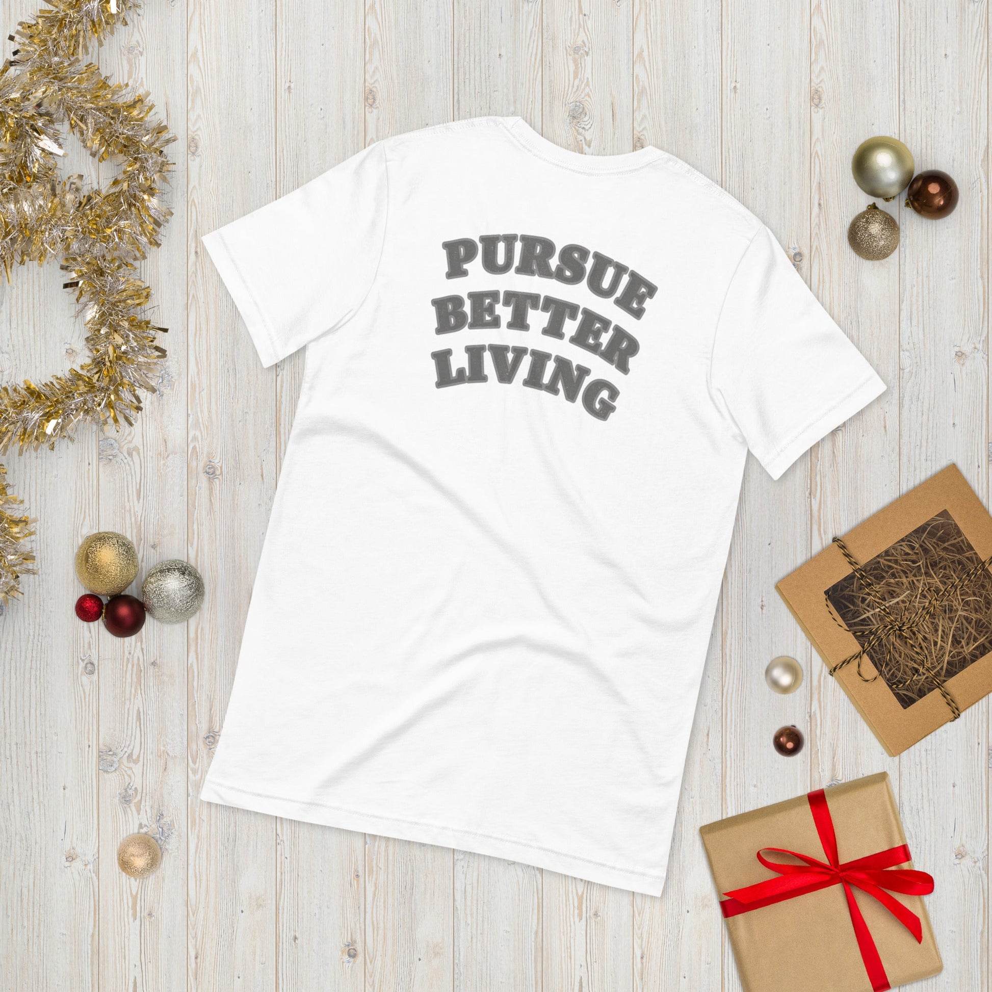 Pursue Better Living Bold Tee - Pursue Better Living