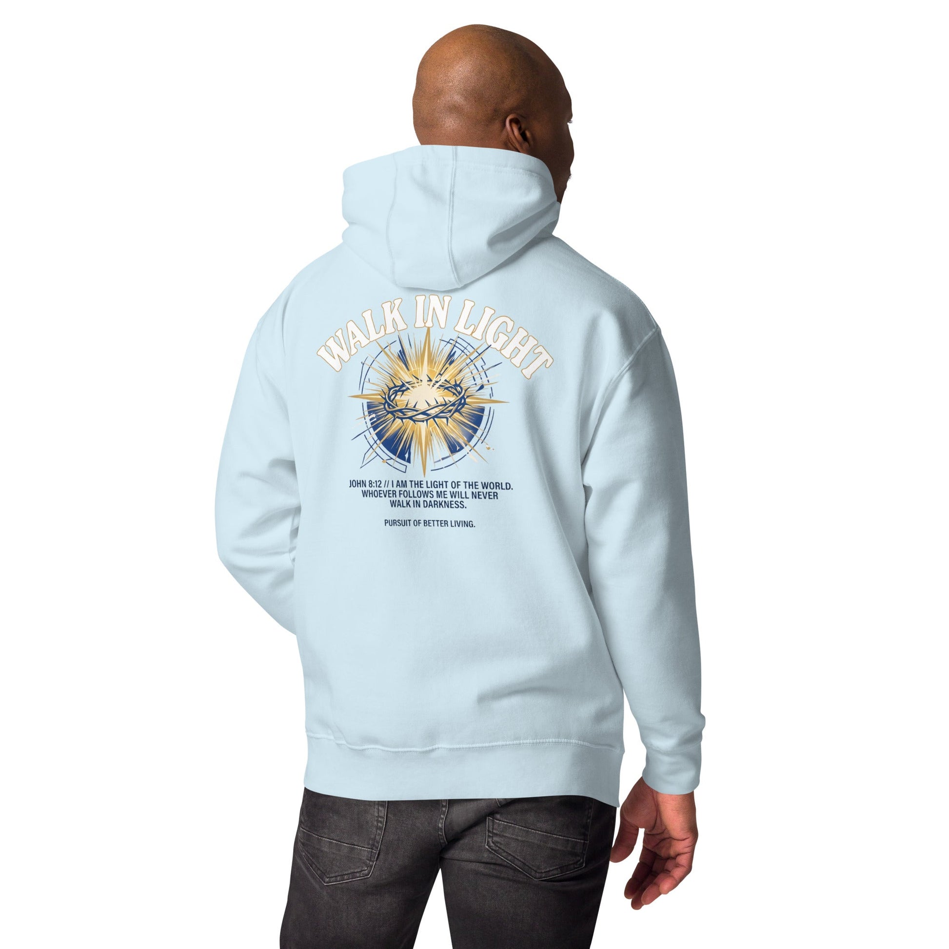Walk In Light 8:12 Premium Hoodie - Pursue Better Living